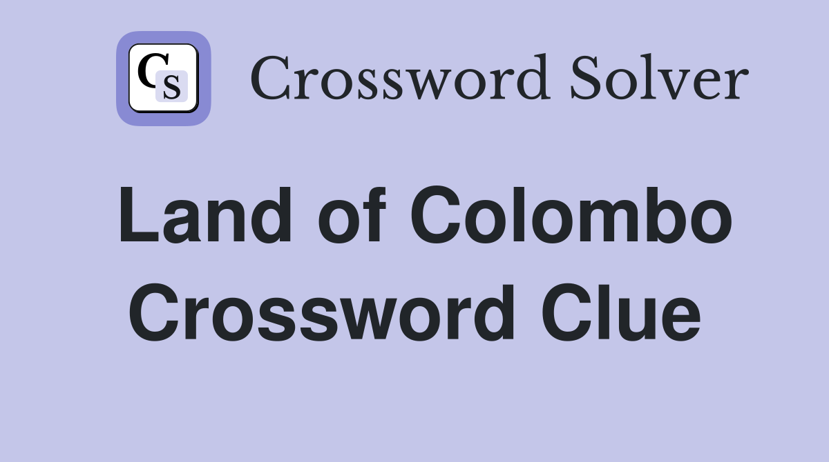 Land of Colombo Crossword Clue