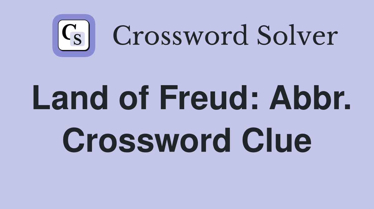 Land of Freud: Abbr. Crossword Clue