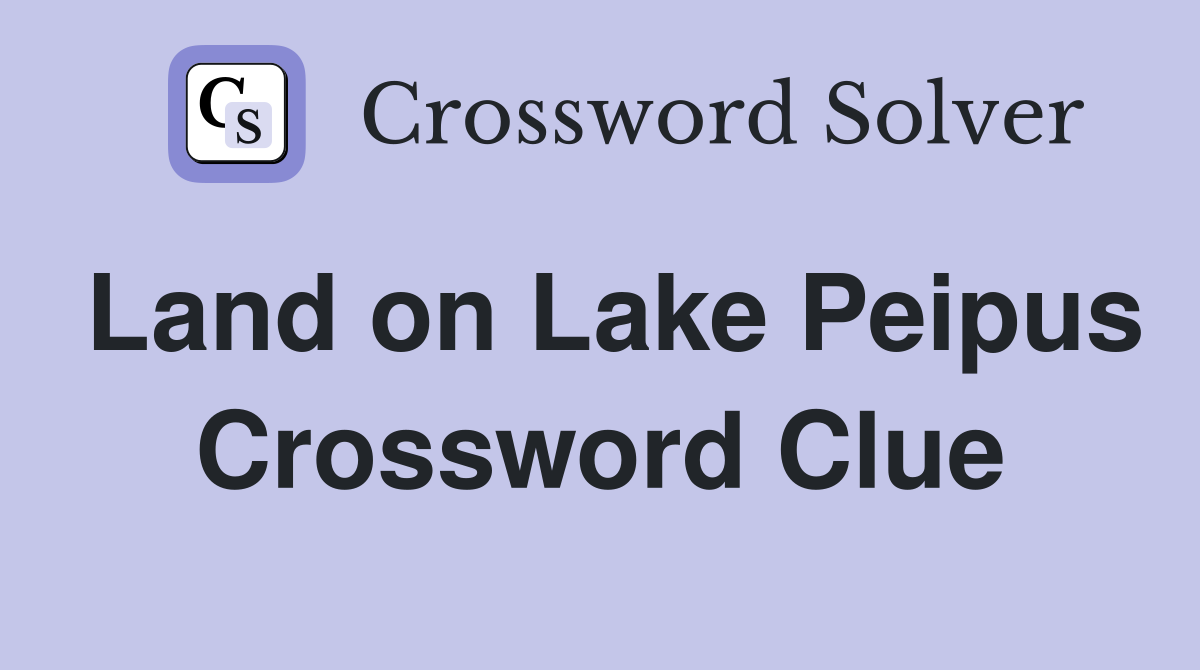 Land on Lake Peipus Crossword Clue
