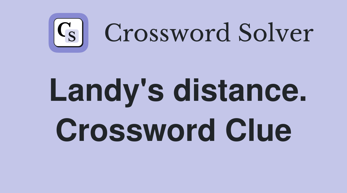 Landy's distance. Crossword Clue