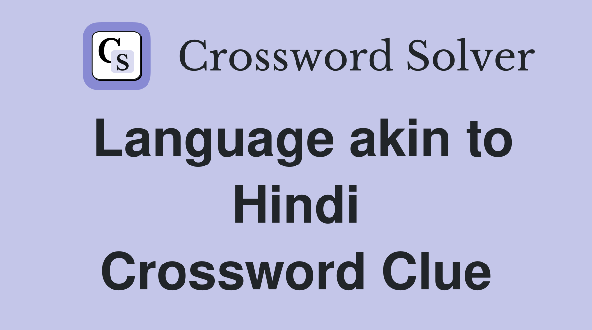 Language akin to Hindi Crossword Clue