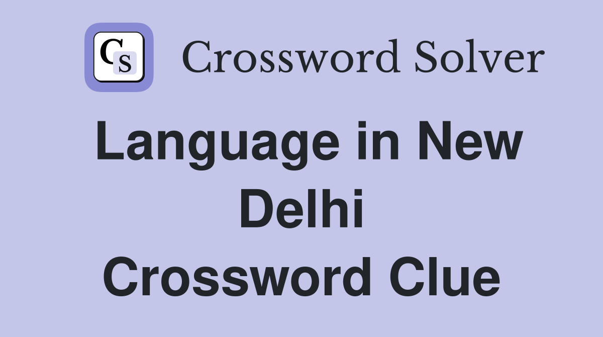 Language in New Delhi Crossword Clue