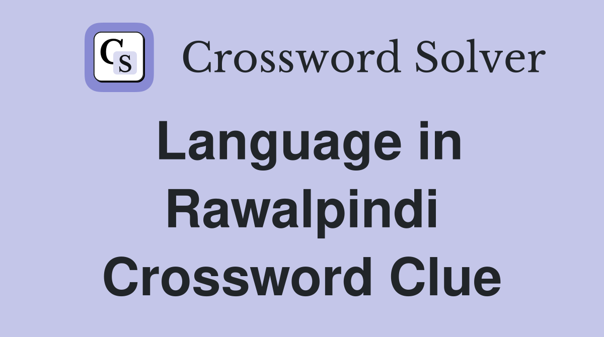 Language in Rawalpindi Crossword Clue