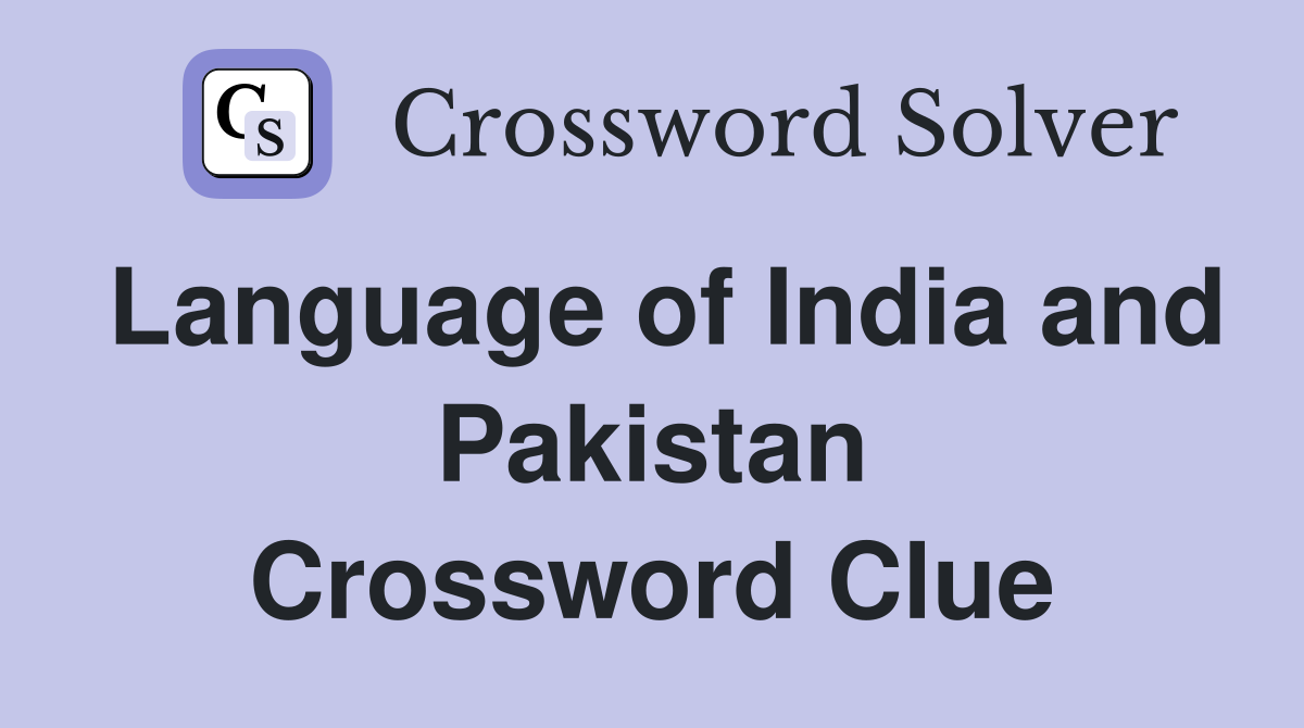 Language of India and Pakistan Crossword Clue