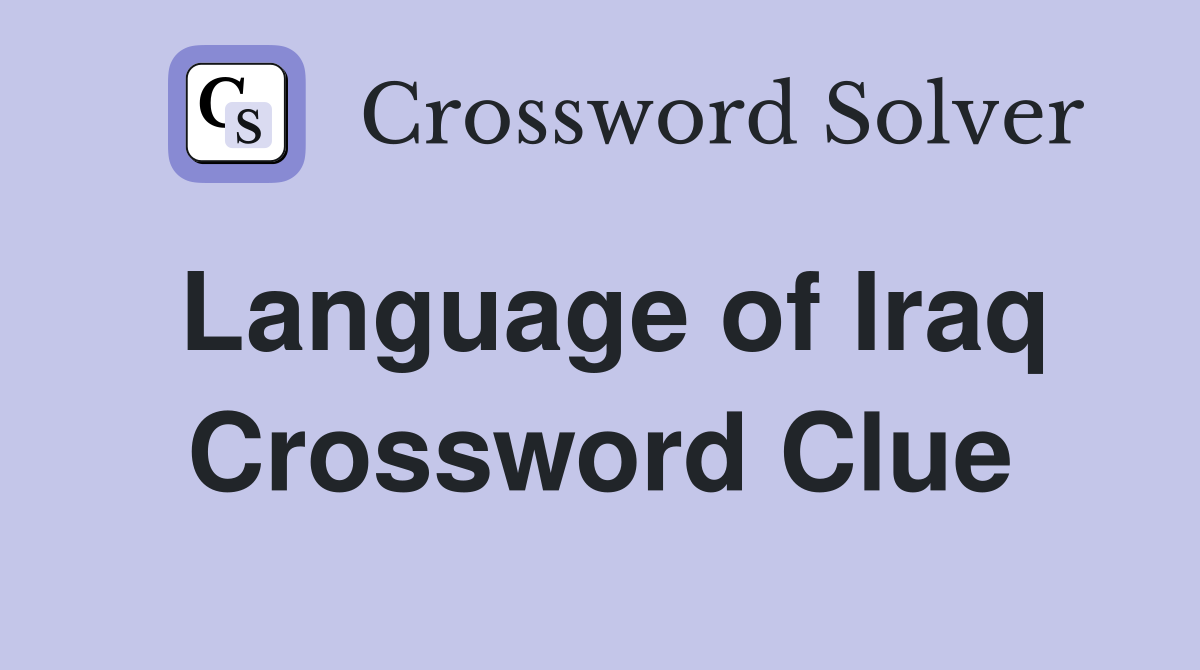 Language of Iraq Crossword Clue