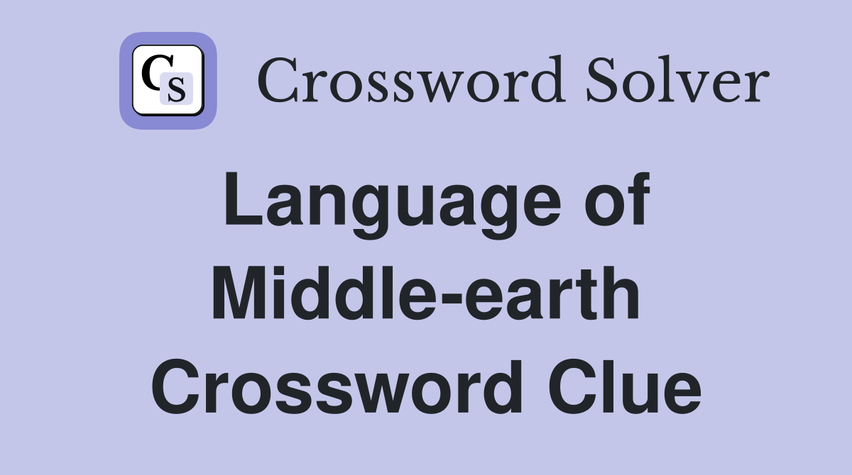 Language of Middle-earth Crossword Clue