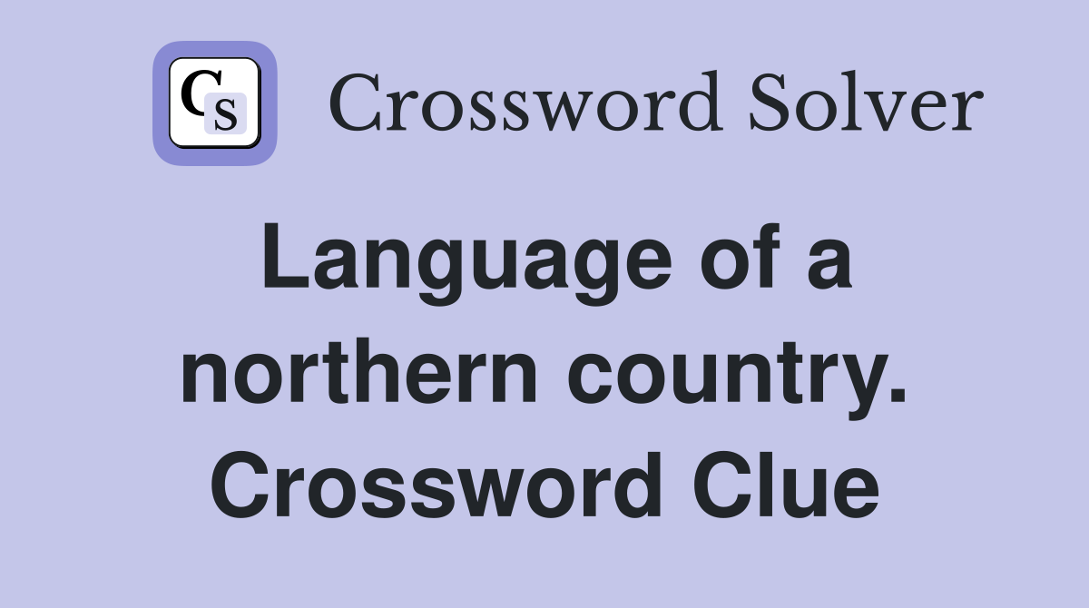 Language of a northern country. Crossword Clue