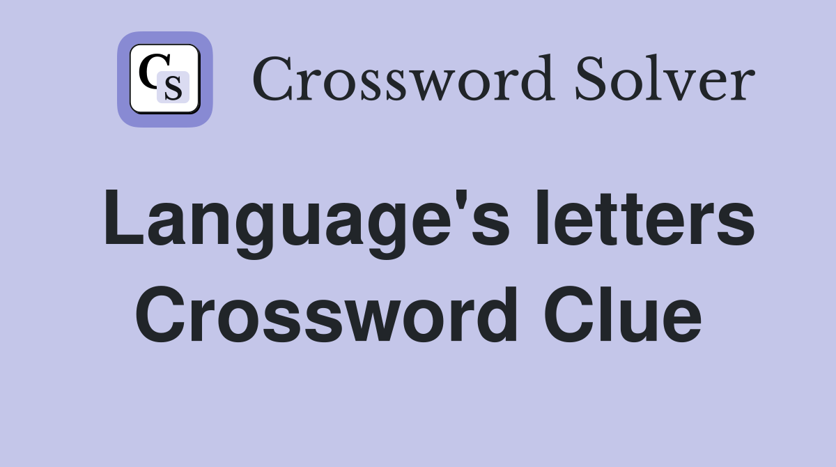 Language's letters Crossword Clue