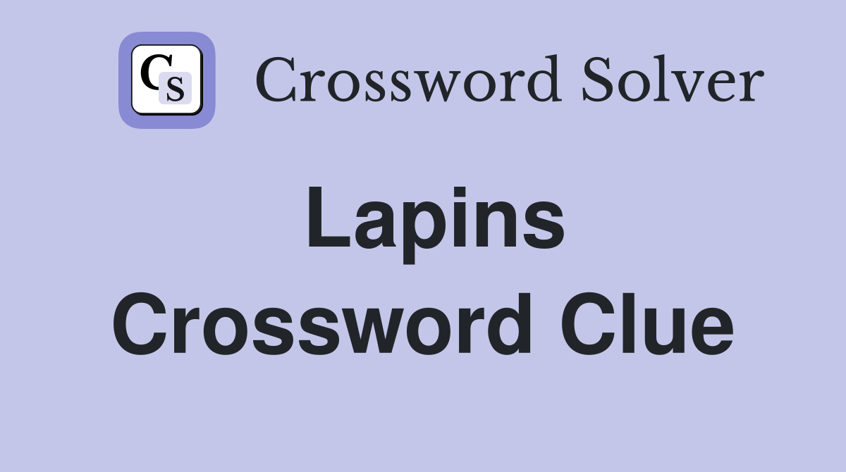Lapins Crossword Clue