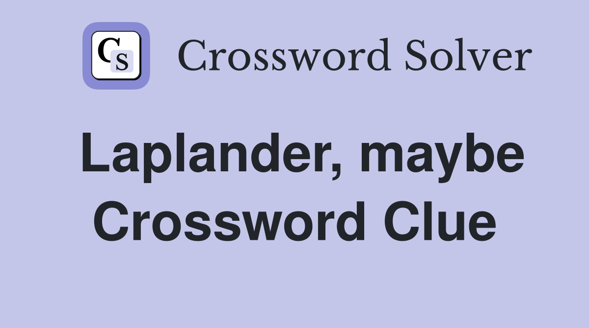 Laplander, maybe Crossword Clue