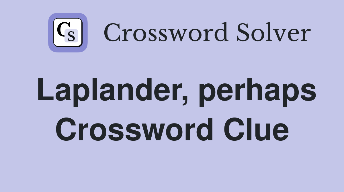 Laplander, perhaps Crossword Clue