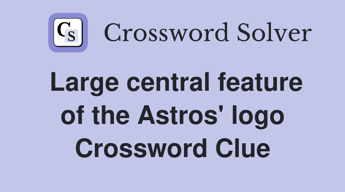 Large central feature of the Astros' logo Crossword Clue