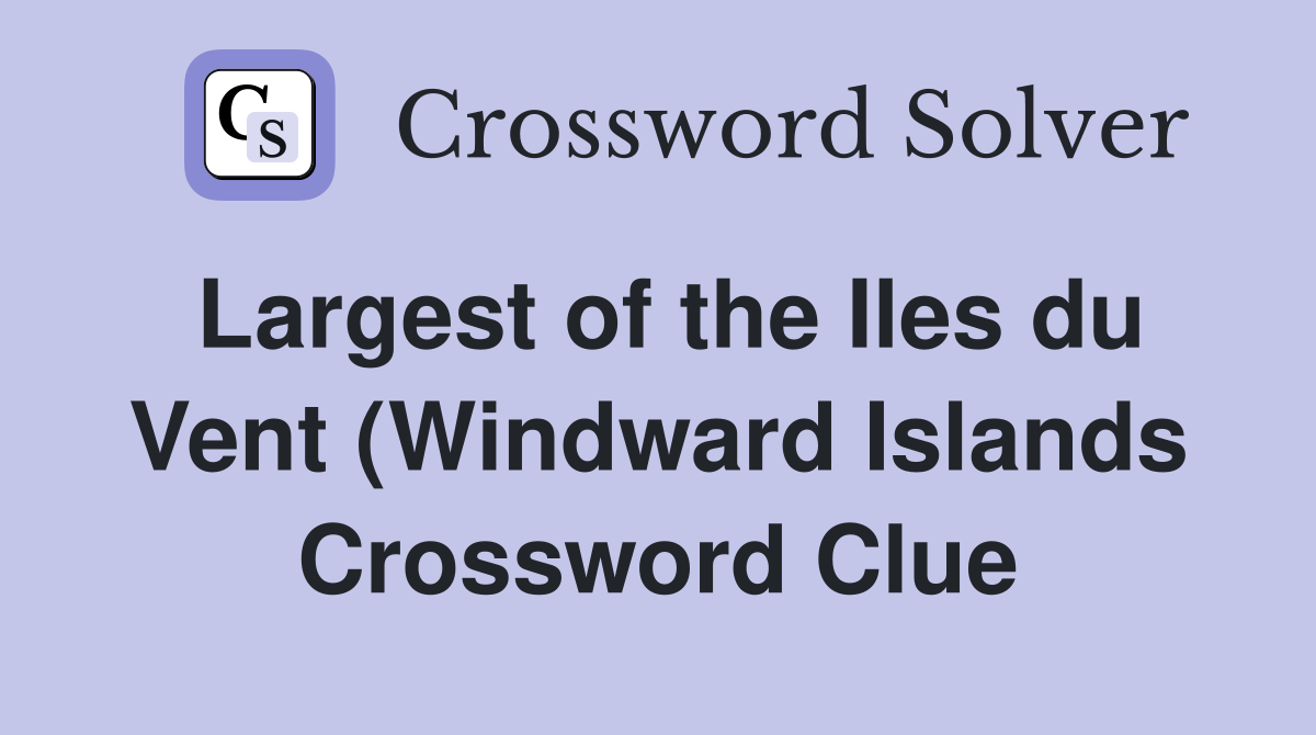 Largest of the Iles du Vent (Windward Islands) of French Polynesia (6 Largest of the Iles du Vent (Windward Islands) of French Polynesia (6