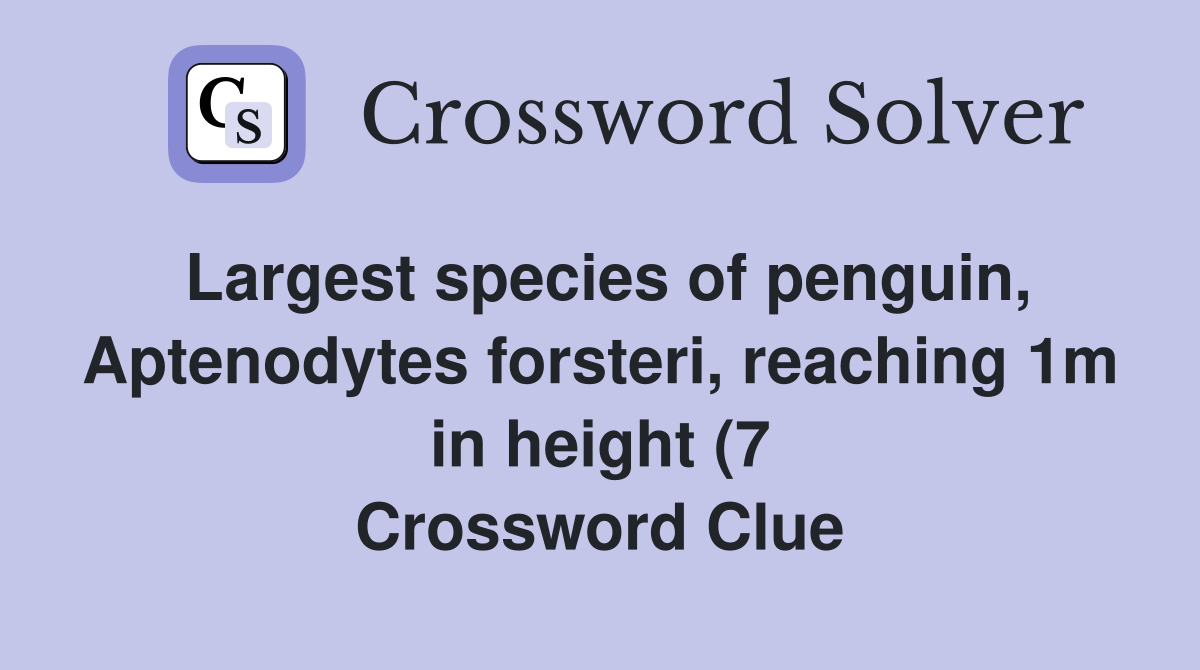 Largest species of penguin Aptenodytes forsteri reaching 1m in height Largest species of penguin Aptenodytes forsteri reaching 1m in height