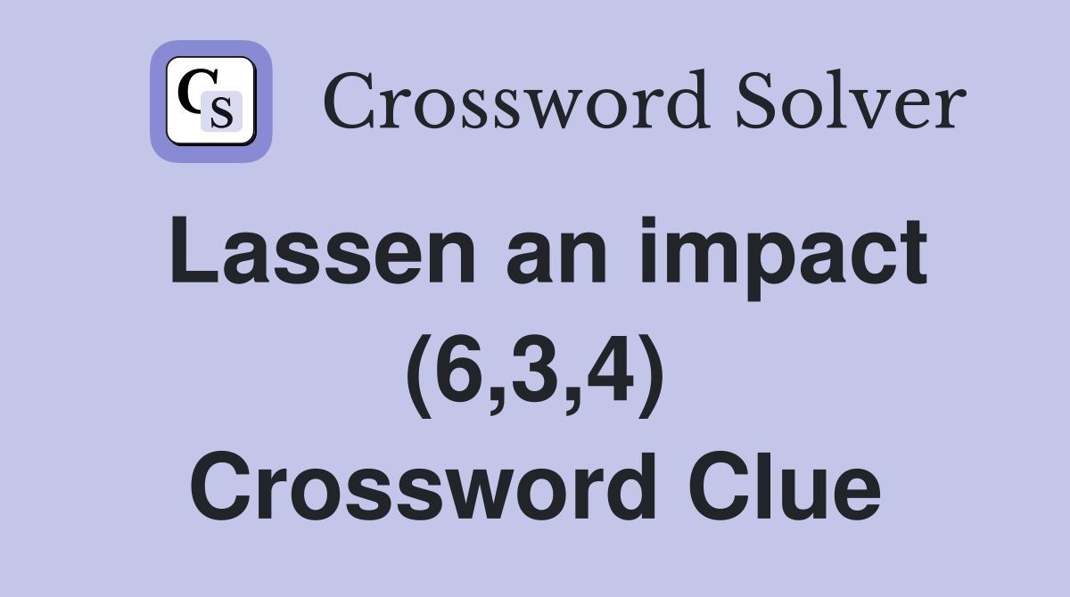 Lassen an impact (6,3,4) Crossword Clue