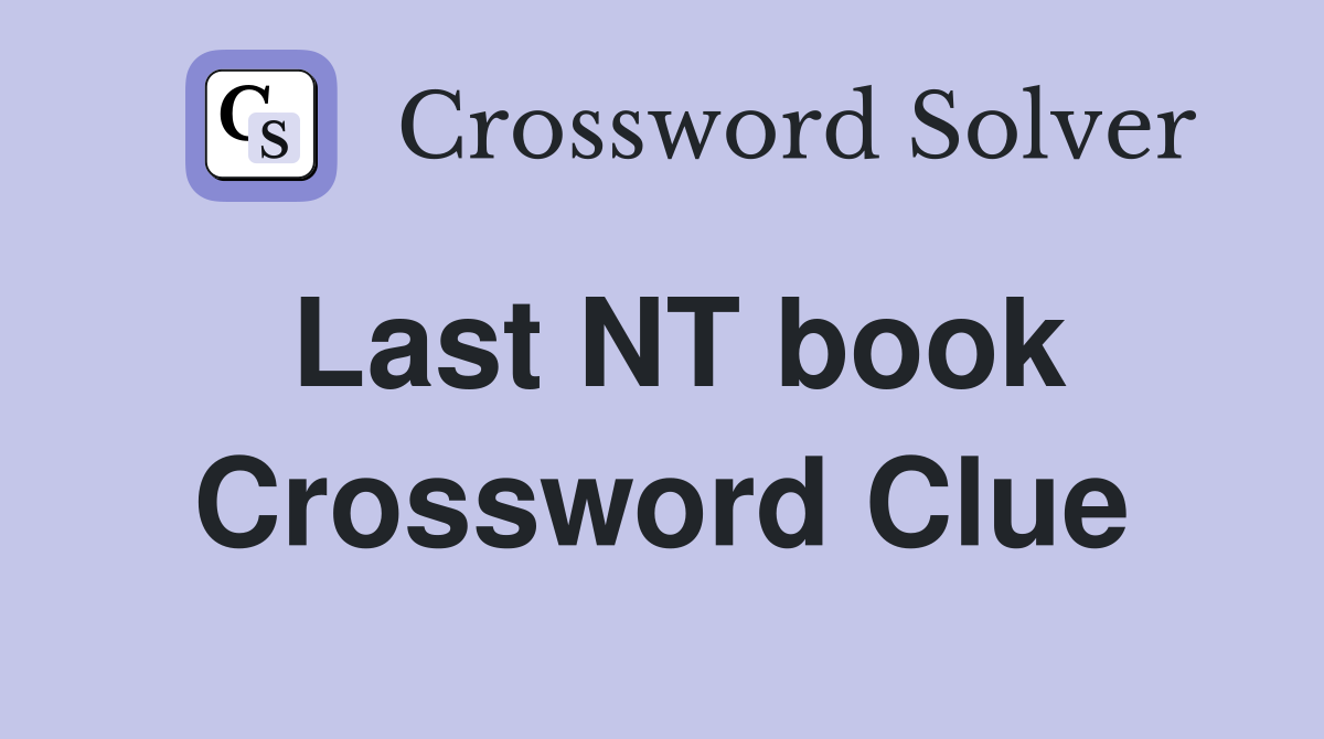 Last NT book Crossword Clue