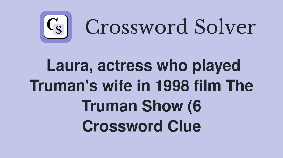Laura actress who played Truman #39 s wife in 1998 film The Truman Show (6 Laura actress who played Truman #39 s wife in 1998 film The Truman Show (6