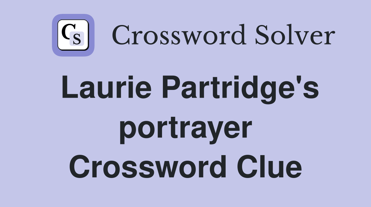Laurie Partridge's portrayer Crossword Clue