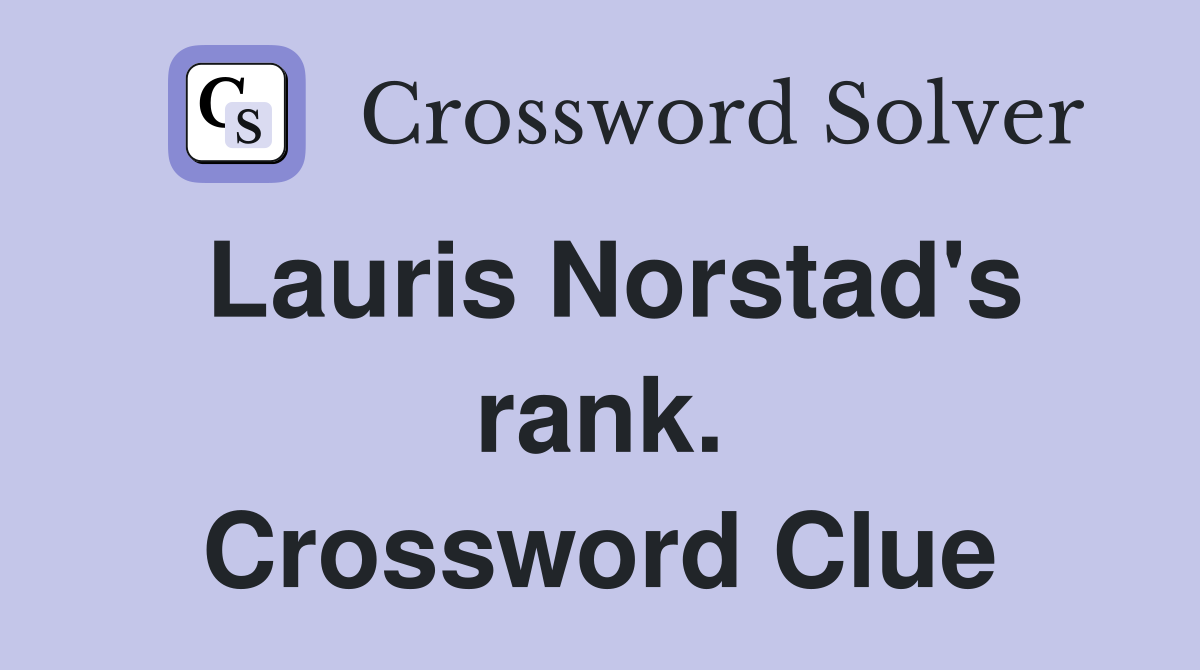 Lauris Norstad's rank. Crossword Clue