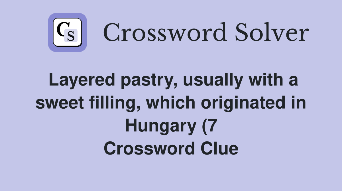 Layered pastry usually with a sweet filling which originated in Layered pastry usually with a sweet filling which originated in
