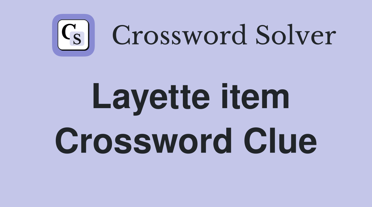 Layette item Crossword Clue