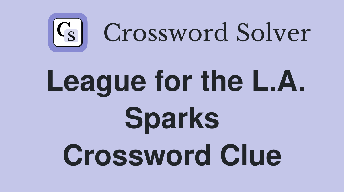 League for the L.A. Sparks Crossword Clue