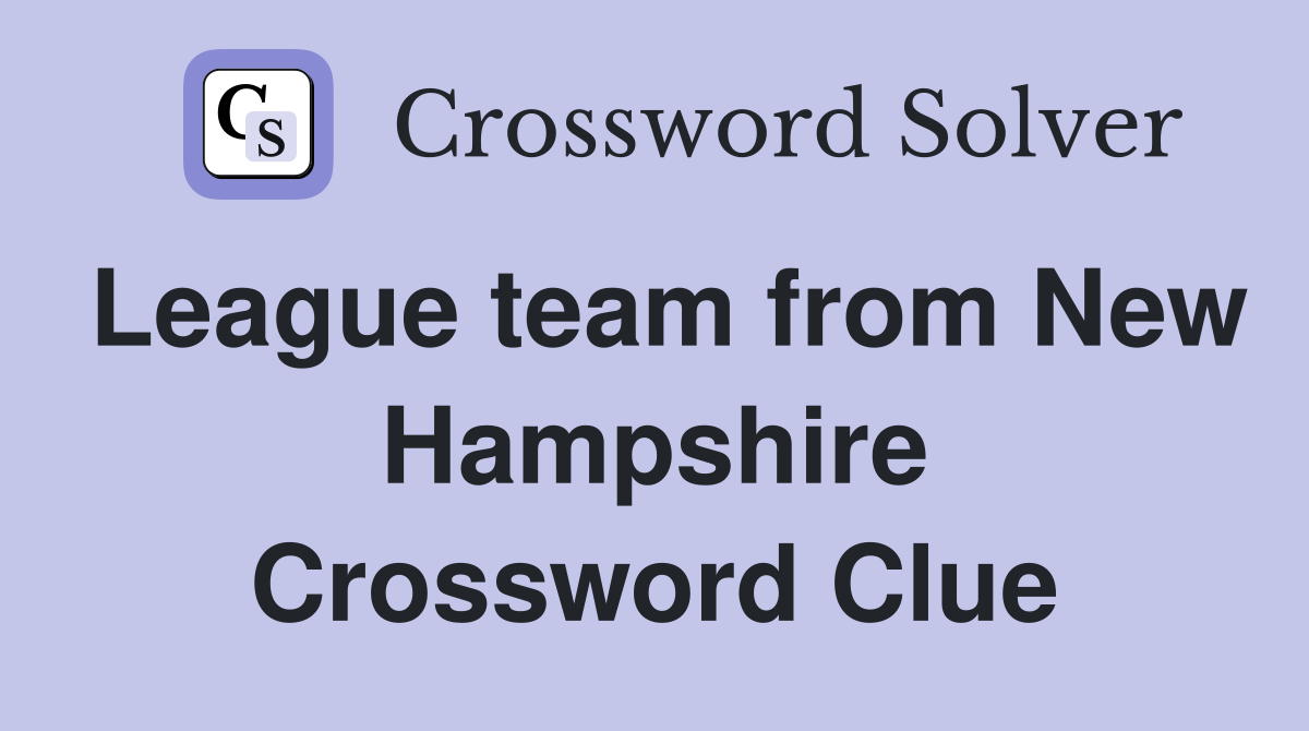 League team from New Hampshire Crossword Clue