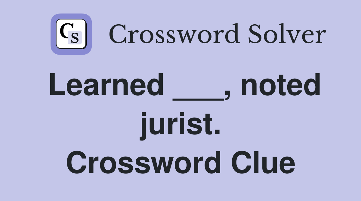 Learned ___, noted jurist. Crossword Clue