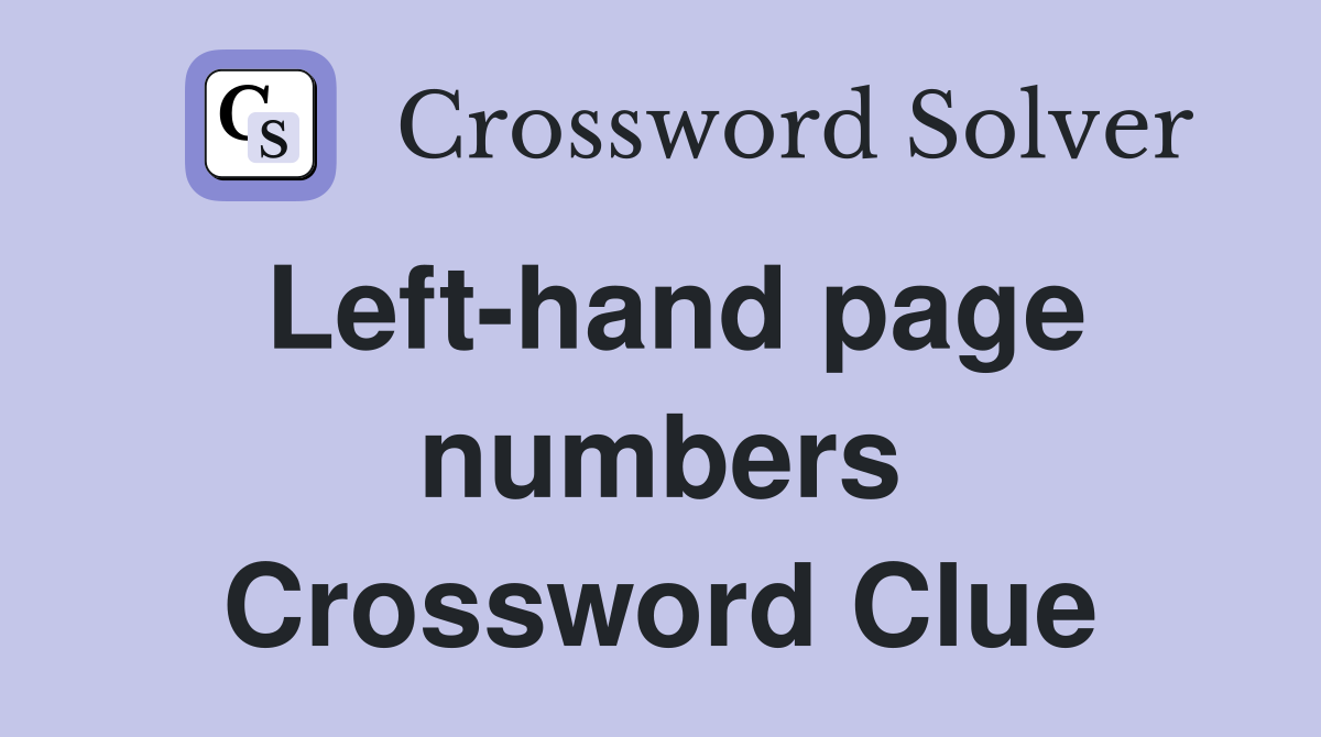 Left-hand page numbers Crossword Clue