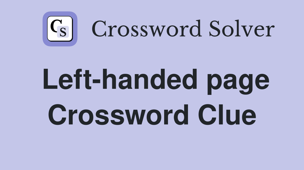 Left-handed page Crossword Clue