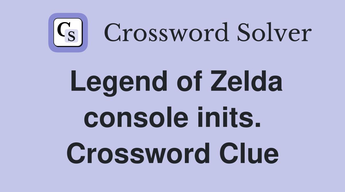 Legend of Zelda console inits. Crossword Clue