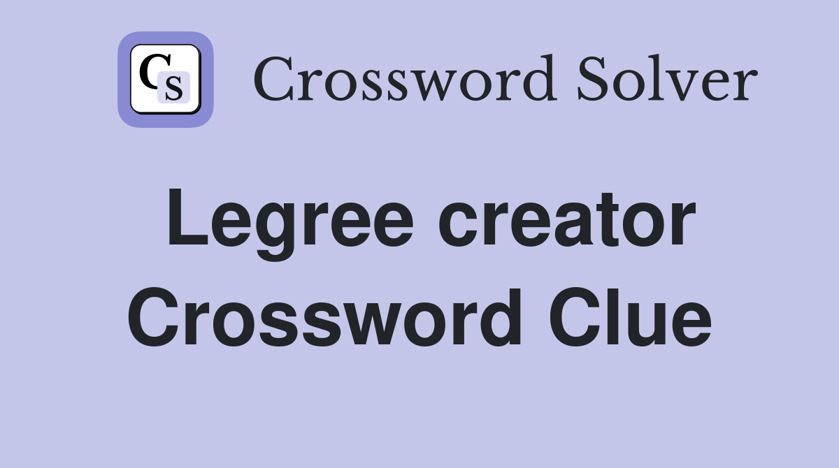 Legree creator Crossword Clue
