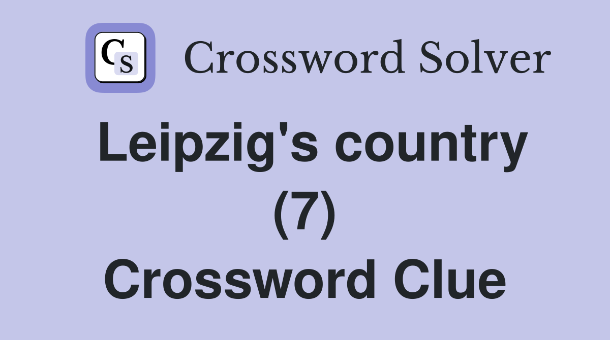 Leipzig's country (7) Crossword Clue