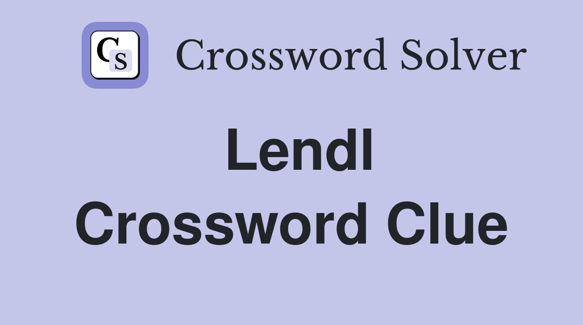 Lendl Crossword Clue