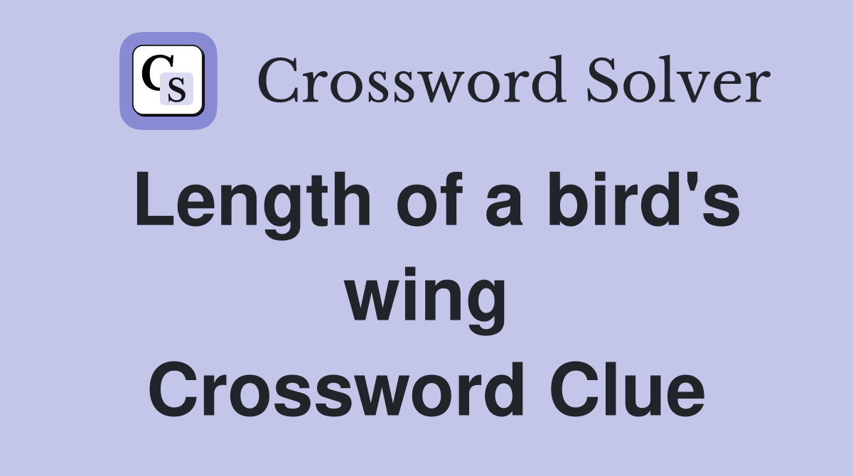 Length of a bird's wing Crossword Clue