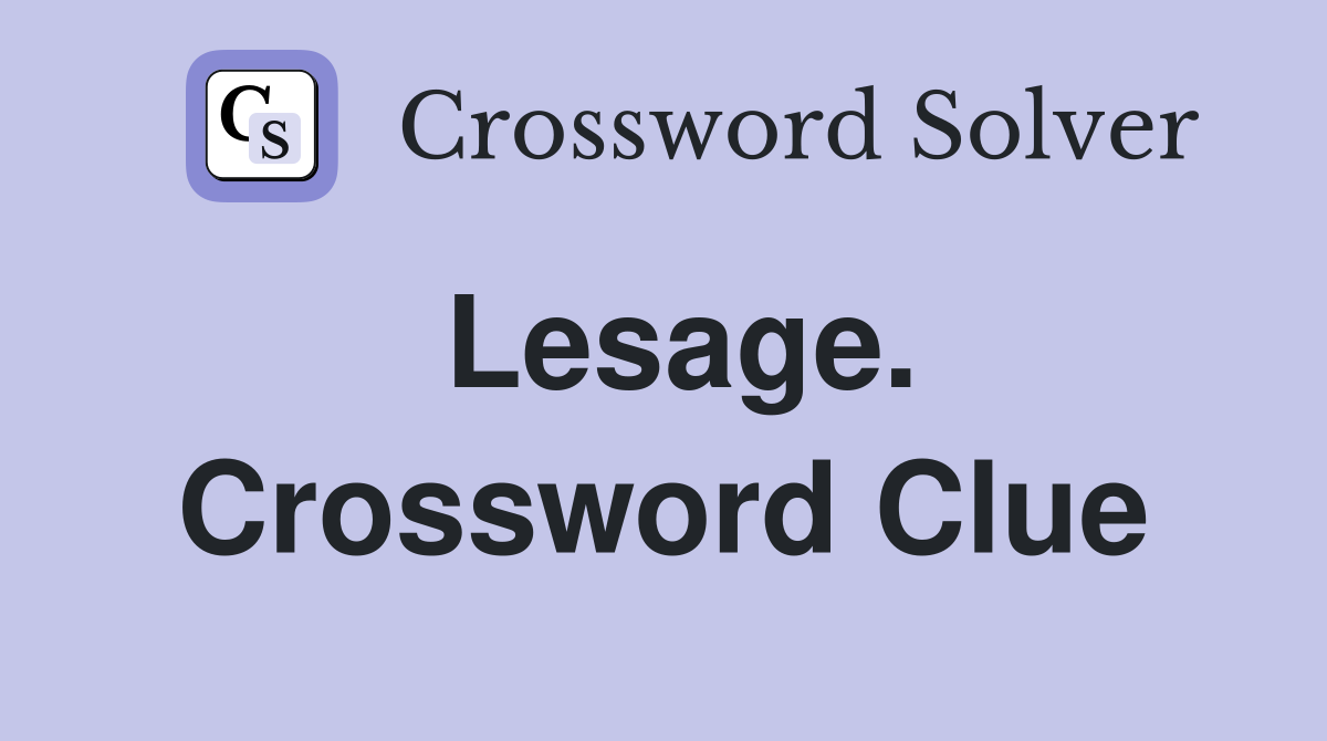 Lesage. Crossword Clue