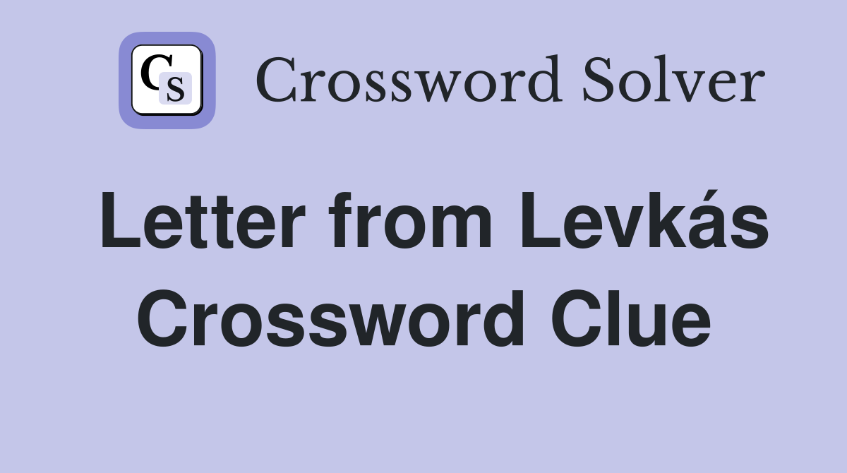 Letter from Levkás Crossword Clue