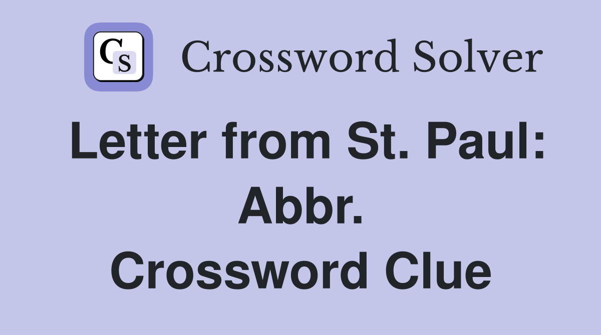 Letter from St. Paul: Abbr. Crossword Clue