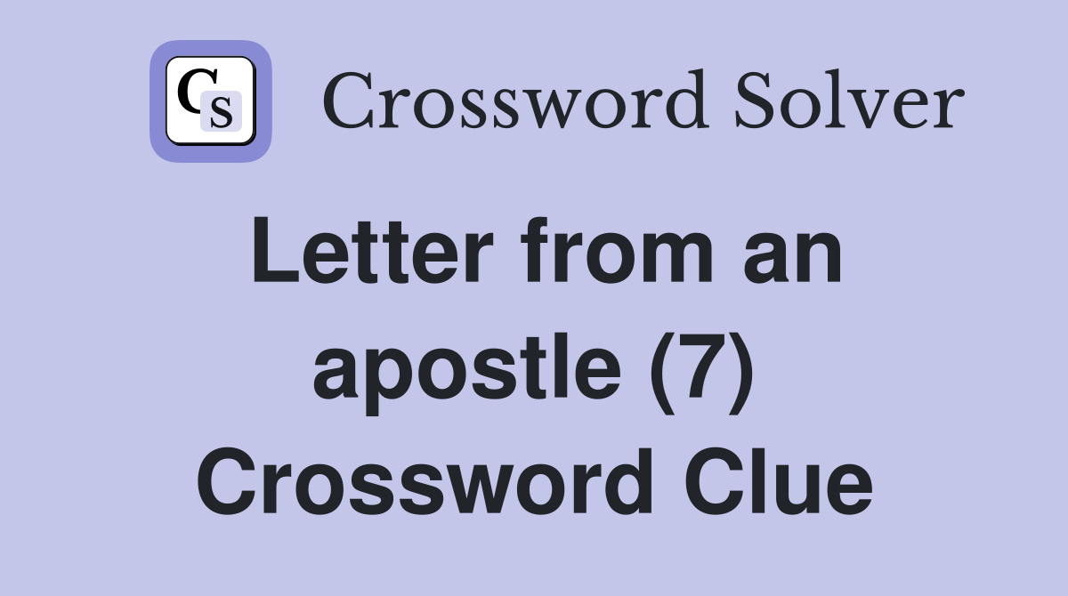 Letter from an apostle (7) Crossword Clue