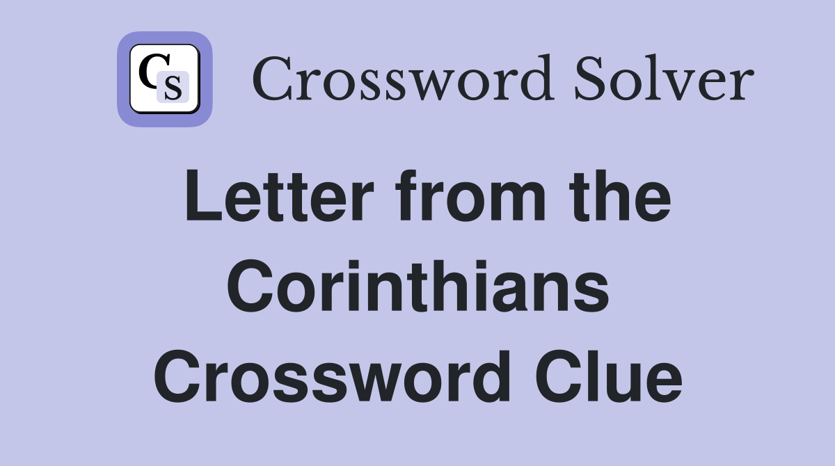 Letter from the Corinthians Crossword Clue