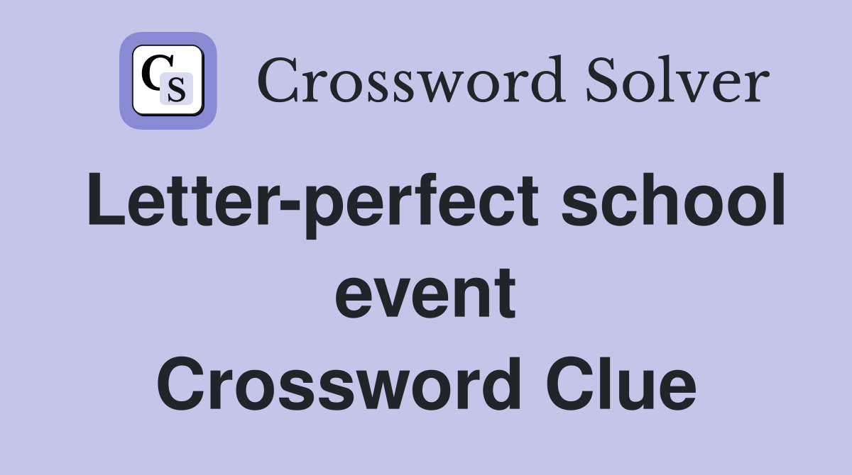 Letter-perfect school event Crossword Clue