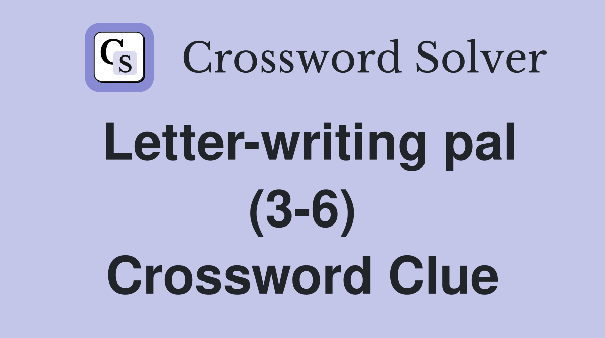 Letter-writing pal (3-6) Crossword Clue