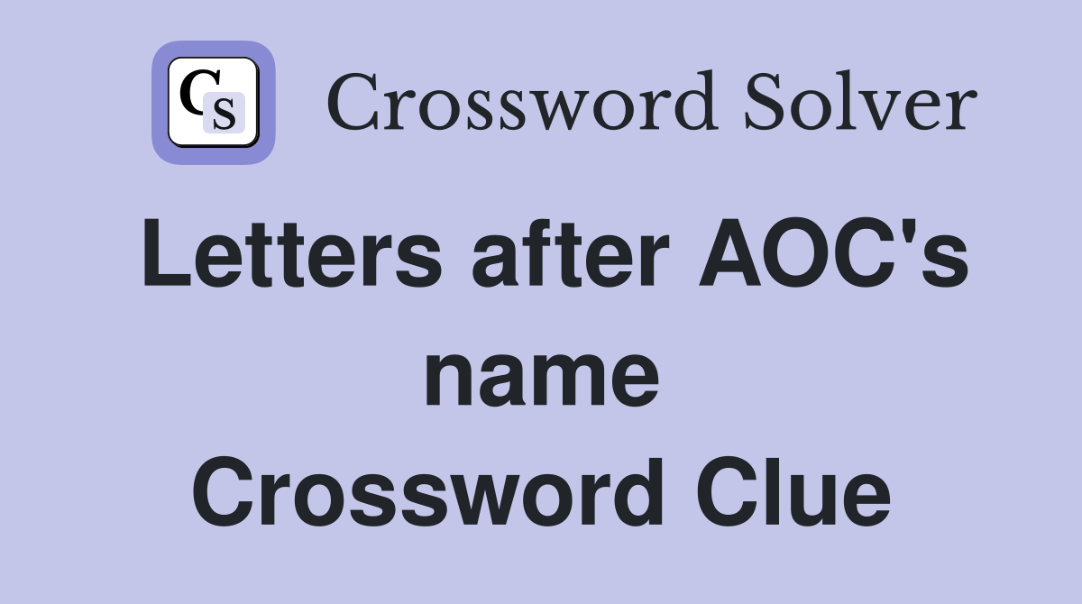 Letters after AOC's name Crossword Clue