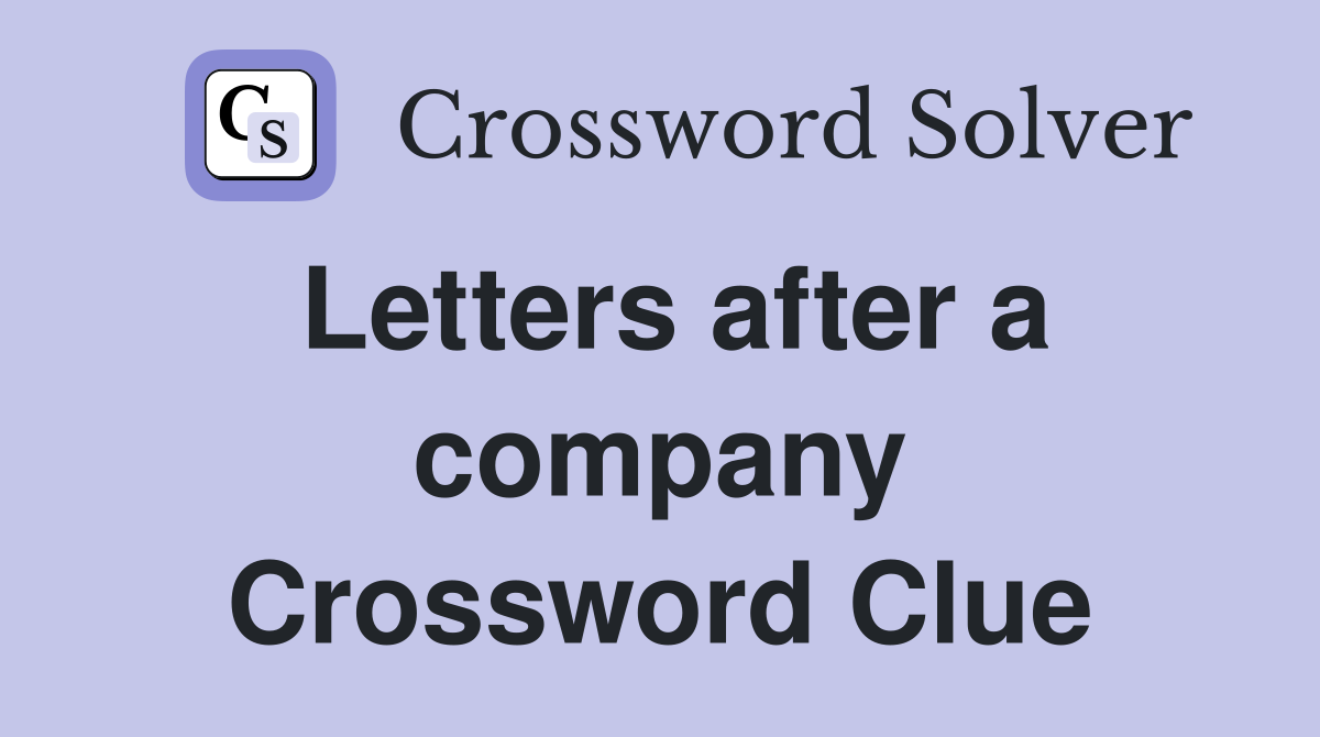 Letters after a company Crossword Clue