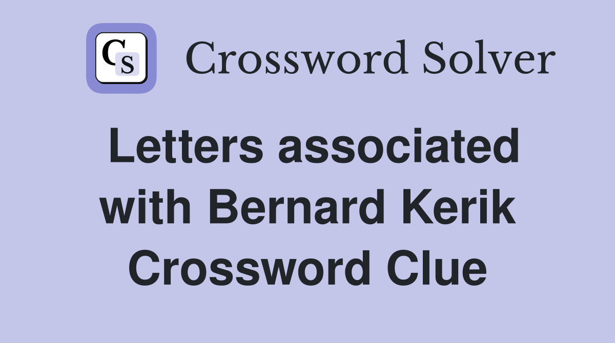 Letters associated with Bernard Kerik Crossword Clue