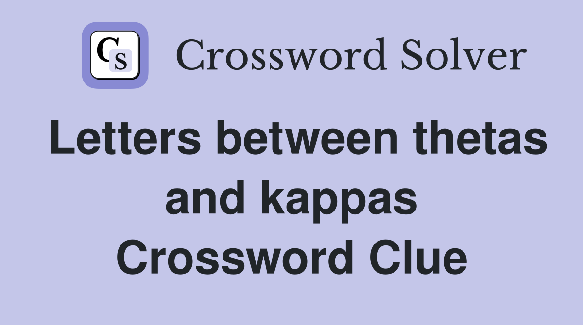 Letters between thetas and kappas Crossword Clue