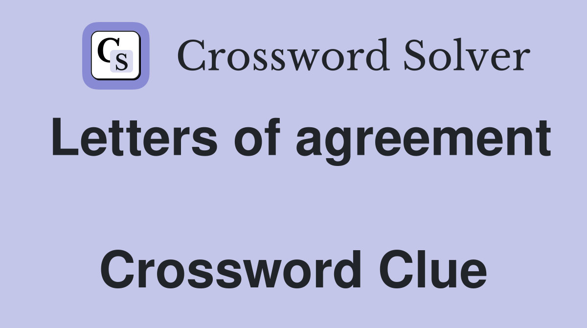 Letters of agreement  Crossword Clue