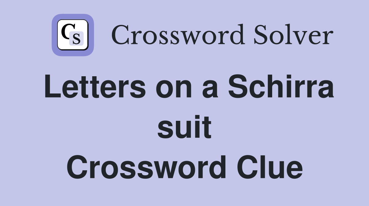 Letters on a Schirra suit Crossword Clue