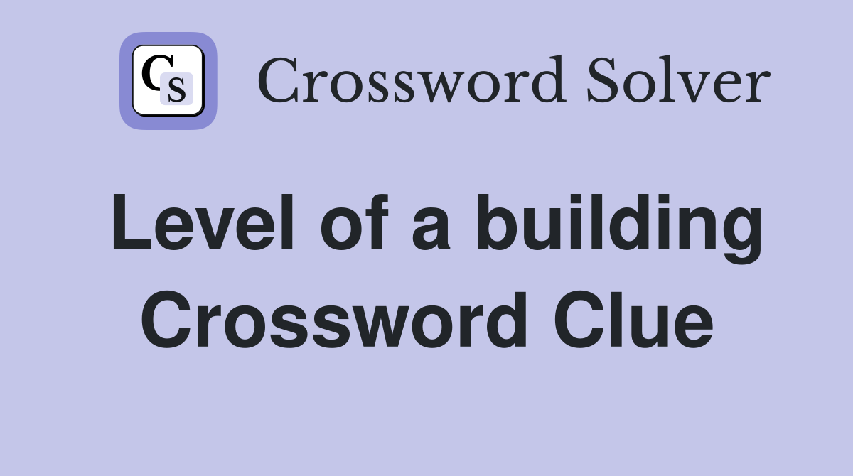 Level of a building Crossword Clue