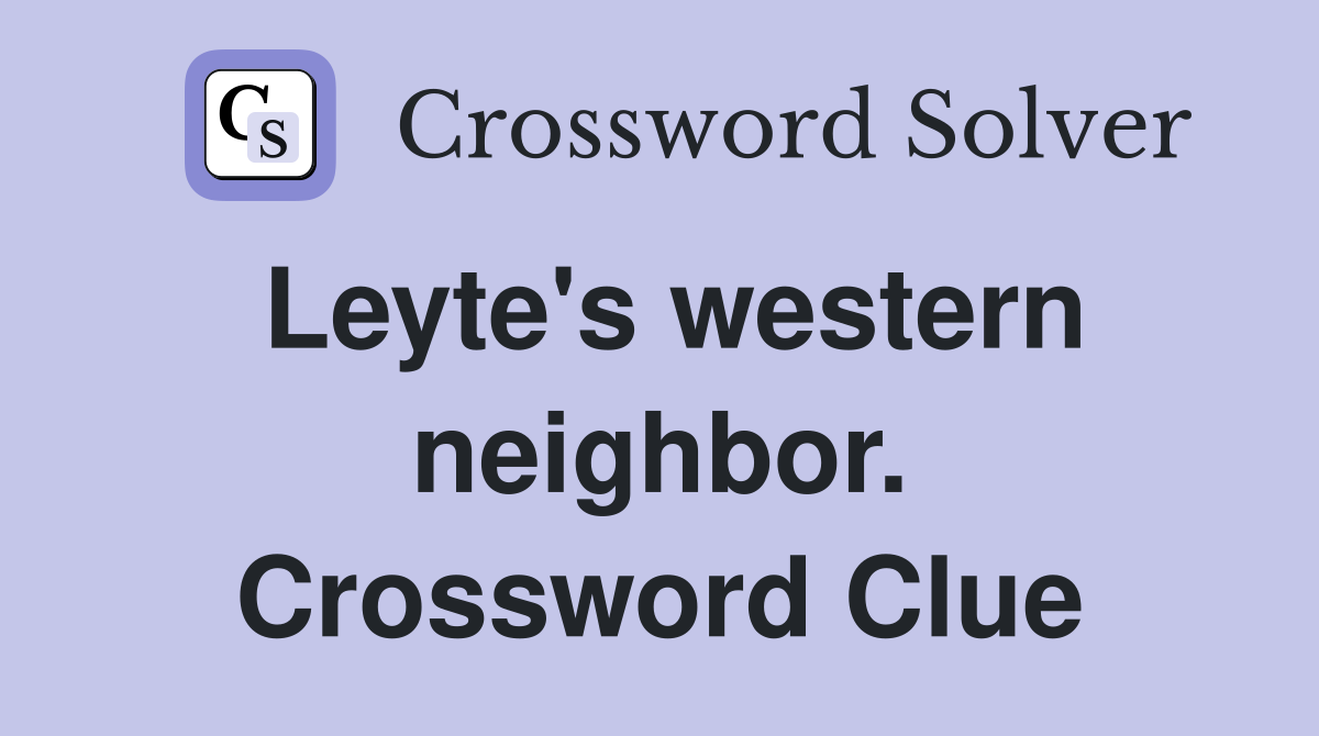 Leyte's western neighbor. Crossword Clue